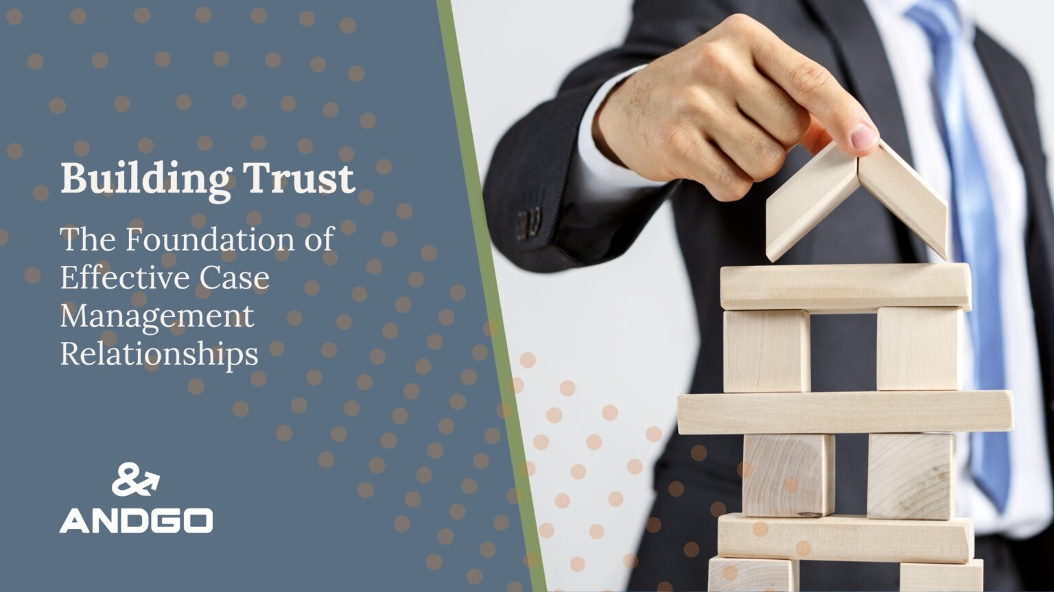 Building Trust: The Foundation of Effective Case Management Relationships