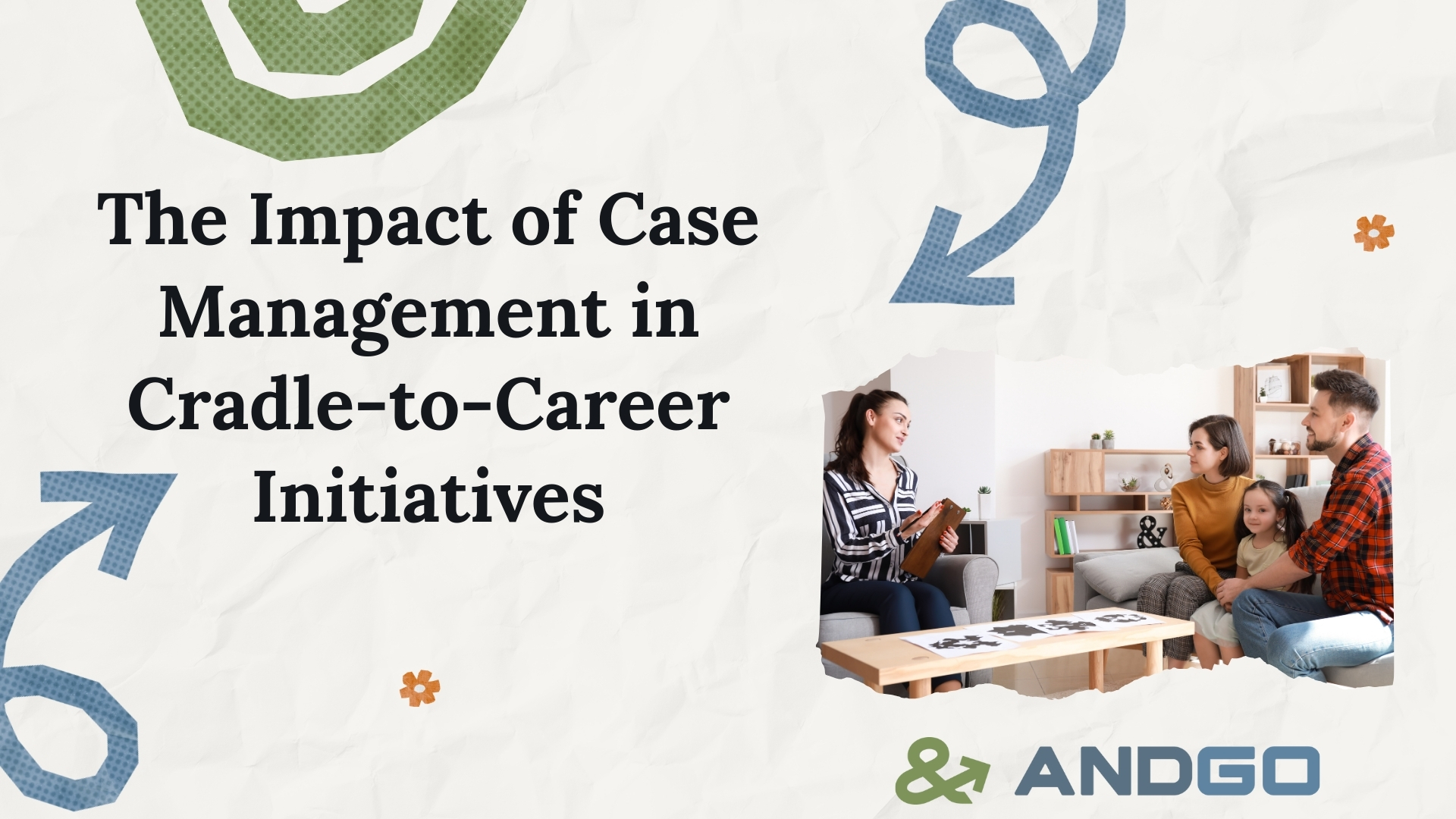 The Impact of Case Management in Cradle-to-Career Initiatives